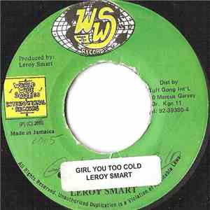 Leroy Smart - Girl You Too Cold download free