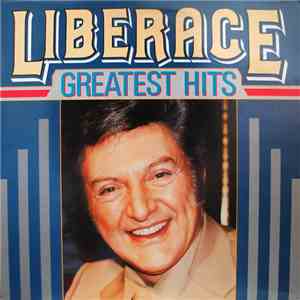 Liberace - Greatest Hits download mp3 flac