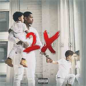 Lil Durk - Lil Durk 2X download free