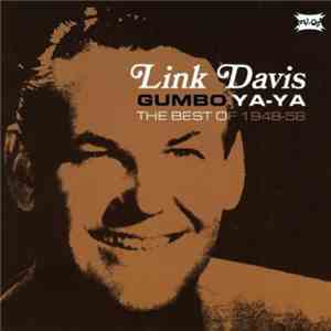 Link Davis - Gumbo Ya-Ya: The Best Of 1948-58 download free