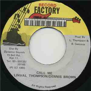 Linval Thompson & Dennis Brown - Call Me download free