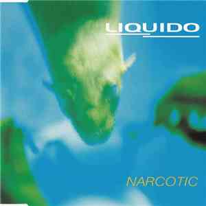 Liquido - Narcotic download mp3 flac