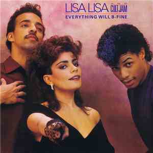 Lisa Lisa And Cult Jam - Everything Will B-Fine download free