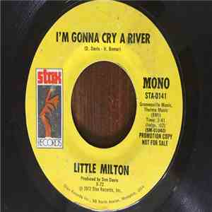 Little Milton - I'm Gonna Cry A River download free