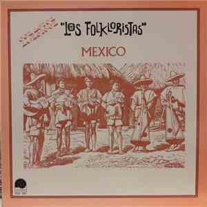 Los Folkloristas - Mexico download free