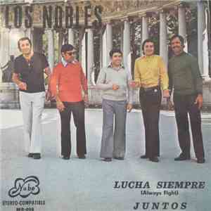 Los Nobles - Lucha Siempre download mp3 flac