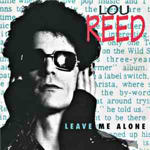 Lou Reed - Leave Me Alone download mp3 flac