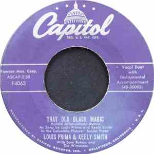 Louis Prima & Keely Smith With Sam Butera And The Witnesses / Keely Smith With Nelson Riddle And His Orchestra - That Old Black Magic / You Are My Love download mp3 flac