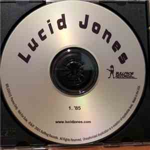 Lucid Jones - '85 download mp3 flac