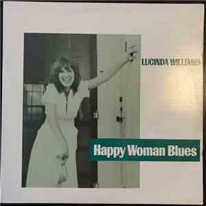 Lucinda Williams - Happy Woman Blues download free