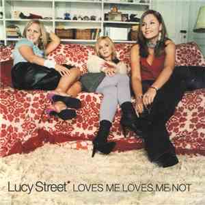 Lucy Street - Loves Me Loves Me Not download mp3 flac