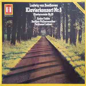 Ludwig van Beethoven, Andor Foldes, Berliner Philharmoniker, Ferdinand Leitner - Klavierkonzert Nr.5 And Klaviersonate Nr.25 download free