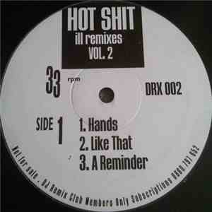 Mad Doctor X - Hot Shit: Ill Remixes Vol.2 download mp3 flac