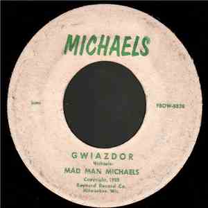 Mad Man Michaels - Gwiazdor / Snack For Santa download mp3 flac