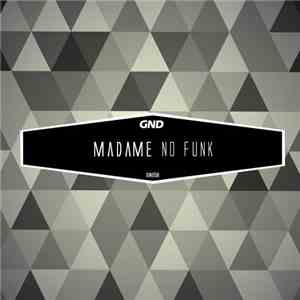 Madame  - No Funk download free