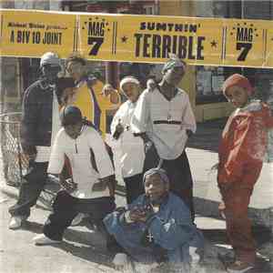 Mag 7 - Sumthin' Terrible download mp3 flac