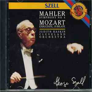 Mahler, Mozart, Szell, Cleveland Orchestra, Judith Raskin - Symphony No. 4 | Exsultate, Jubilate download mp3 flac