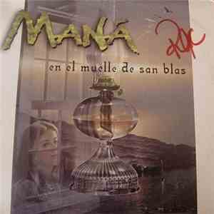 Maná - En El Muelle De San Blas download free