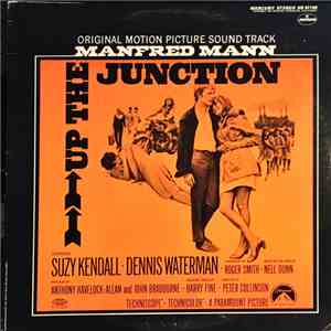 Manfred Mann - Up The Junction (Original Soundtrack Recording From The Paramount Picture) download mp3 flac