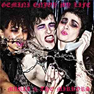 Maria & The Mirrors - Gemini Enjoy My Life download mp3 flac