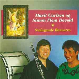 Marit Carlsen Og Simon Flem Devold - Swingende Barnetro download free