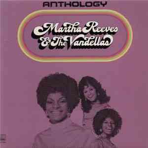 Martha Reeves & The Vandellas - Anthology download mp3 flac