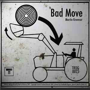 Martin Kremser - Bad Move download mp3 flac