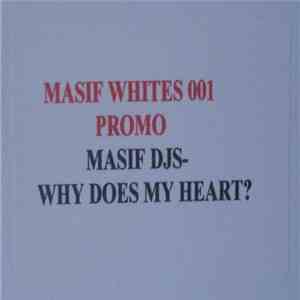 Masif DJs - Why Does My Heart? download mp3 flac
