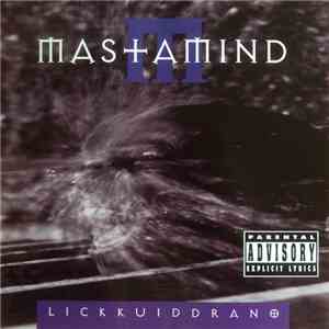 Mastamind - Lickkuiddrano download free