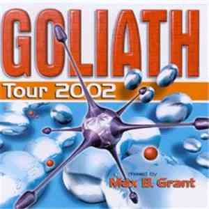 Max B. Grant - Goliath - Tour 2002 download mp3 flac