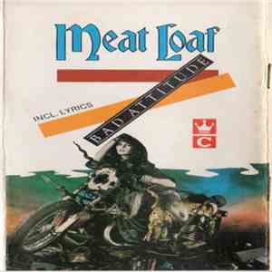 Meat Loaf - Bad Attitude download free