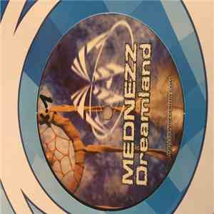 Mednezz - Dreamland download free