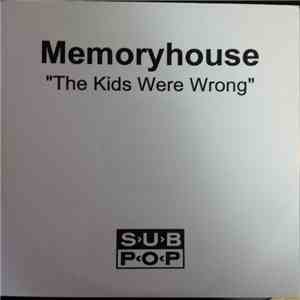 Memoryhouse - The Kids Were Wrong download free