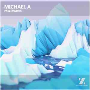 Michael A  - Psylevation download free