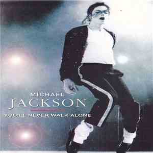 Michael Jackson - You'll Never Walk Alone download free