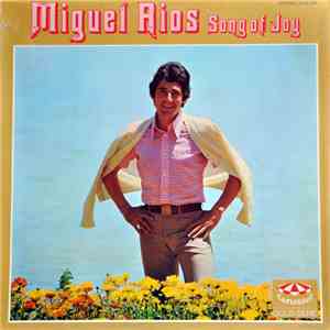 Miguel Ríos - Song Of Joy download free
