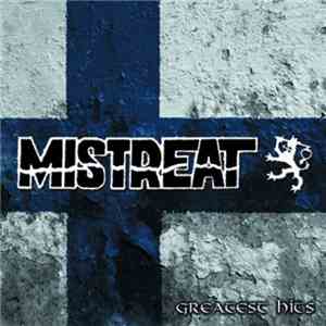 Mistreat - Greatest Hits download free