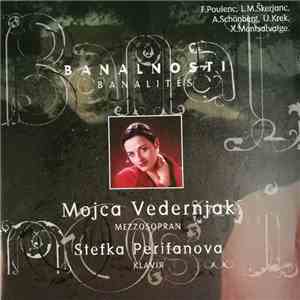 Mojca Vedernjak, Stefka Perifanova - Banalnosti - Banalités download free