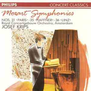 Mozart - Royal Concertgebouw Orchestra, Amsterdam, Josef Krips - Symphonies Nos. 31 "Paris" - 35 "Haffner" - 36 "Linz" download mp3 flac