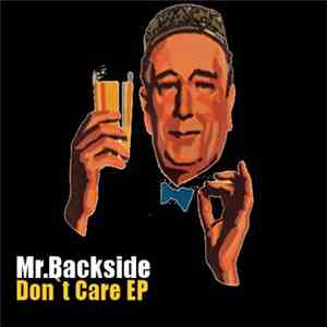 Mr. Backside - Don't Care EP download mp3 flac