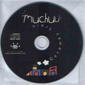 Muchuu - Getaway Train download mp3 flac