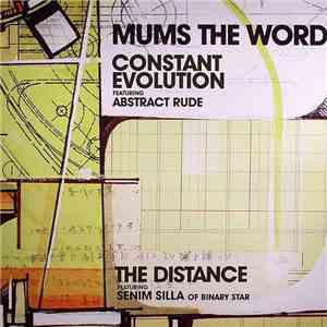 Mums The Word - Constant Evolution / The Distance download free