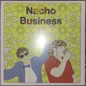 Nacho Business - Nacho Business download mp3 flac