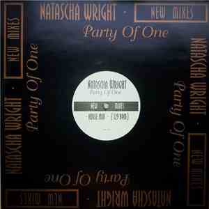 Natascha Wright - Party Of One (New Mixes) download mp3 flac