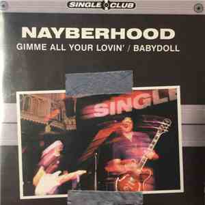 Nayberhood - Gimme All Your Lovin' / Babydoll download mp3 flac