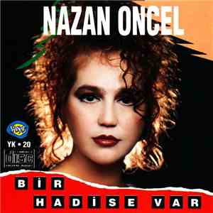 Nazan Öncel - Bir Hadise Var download mp3 flac