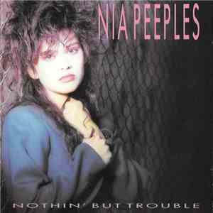 Nia Peeples - Nothin' But Trouble download free