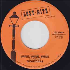 Nightcaps - Wine Wine Wine / Nightcap Rock download free