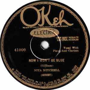 Nita Mitchell - Now I Won't Be Blue / Tell Me You're Sorry download mp3 flac