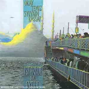 Okay Temiz, Sylvain Kassap - Istanbul' Da Eylül download free